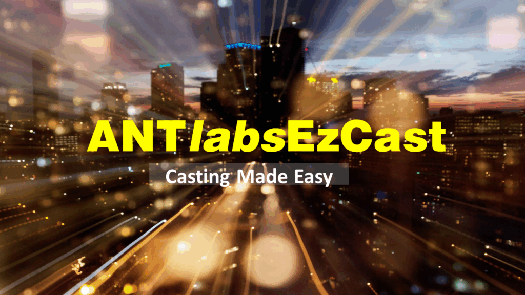 ANTlabsEzCast